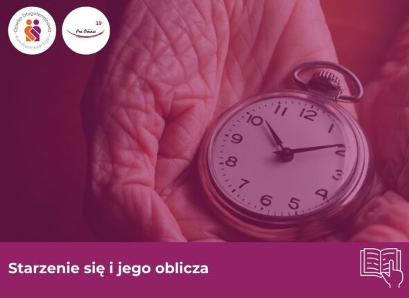 starzenie się i jego oblicza