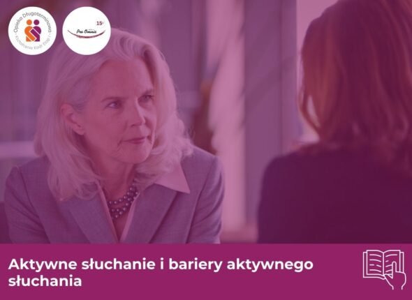 Aktywne słuchanie i bariery aktywnego słuchania