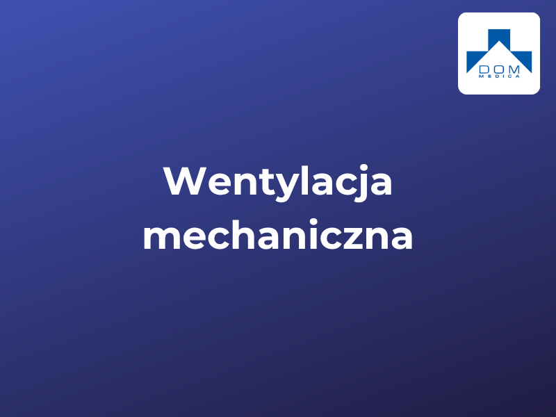 DOM Medica - Wentylacja mechaniczna tutorial