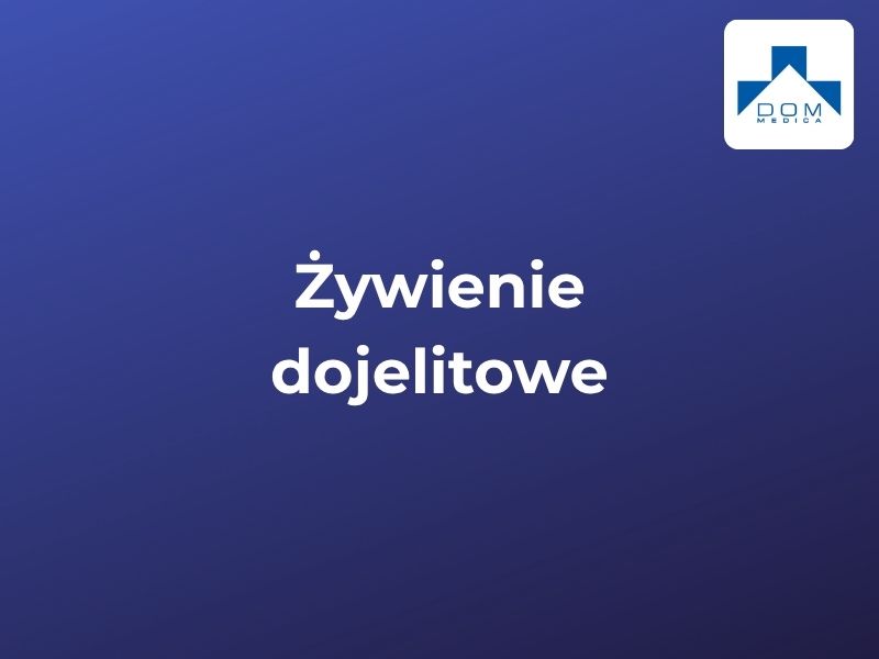 DOM Medica tutorial - Zywienie dojelitowe