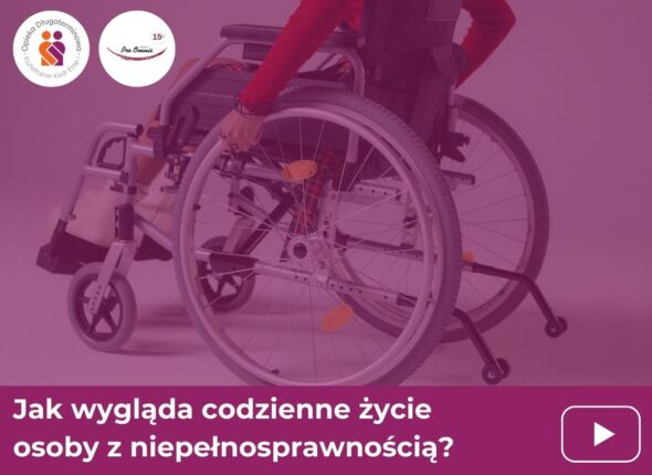Jak wygląda życie osoby z niepełnosprawnością