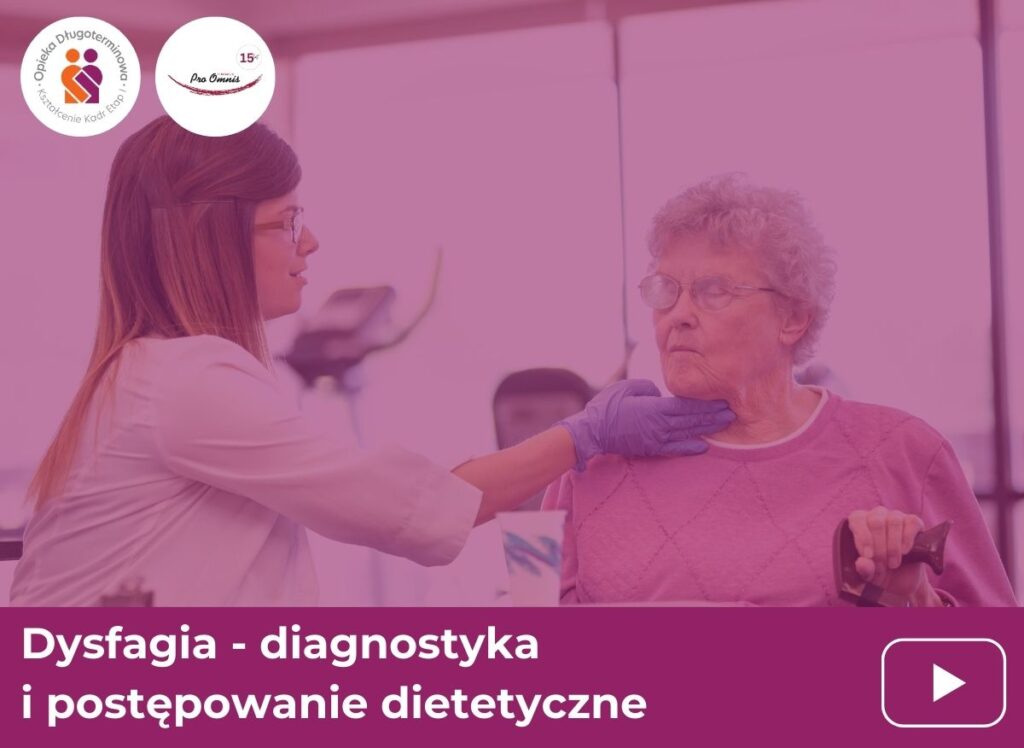 dysfagia diagnostyka i postępowanie dietetyczne