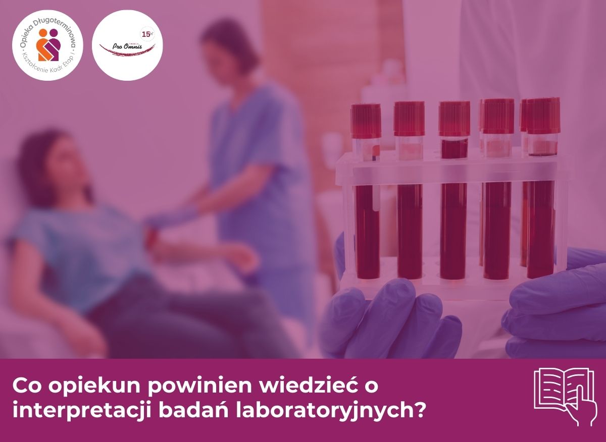Co opiekun powinien wiedzieć o interpretacji badań laboratoryjnych
